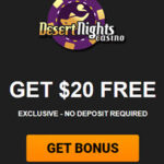 Desert Night Casino ( $20 Free )