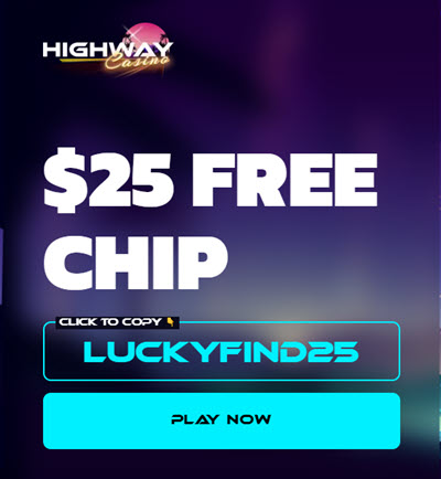 HIGHWAY CASINO No Deposit Bonus Codes - 25 Free Chips!