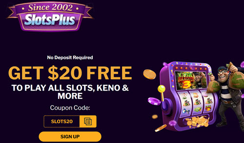 Slots Plus - Exclusive $20 No Deposit Bonus Slots Plus - Exclusive $20 No Deposit Bonus