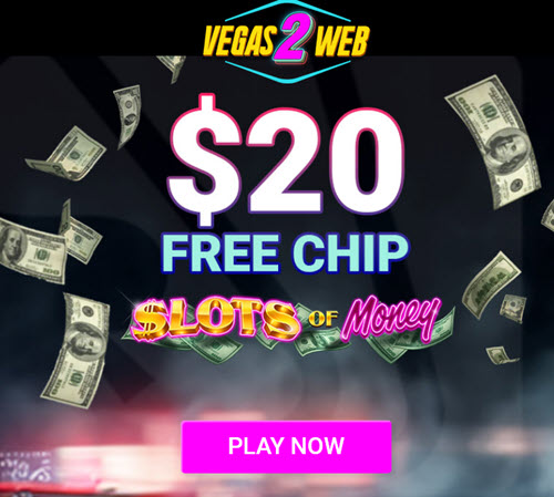 Vegas 2 Web ($20 Free Chip) No Deposit Bonus