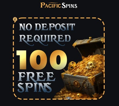Pacific Spins Casino - 100 Free Spins!